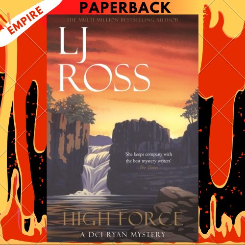 High Force: A DCI Ryan Mystery By LJ Ross
