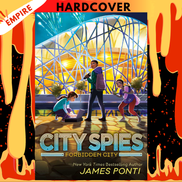 Forbidden City (City Spies, #3) by James Ponti