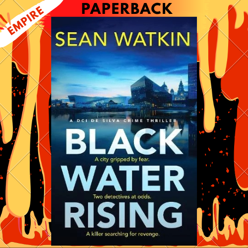 Black Water Rising By Watkin, Sean