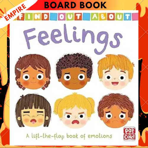 Find Out About: A Lift-The-Flap Book Of Emotions Feelings by Pat-A-Cake