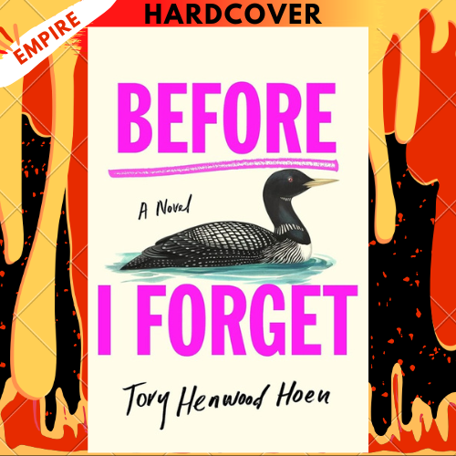 Before I Forget by Tory Henwood Hoen