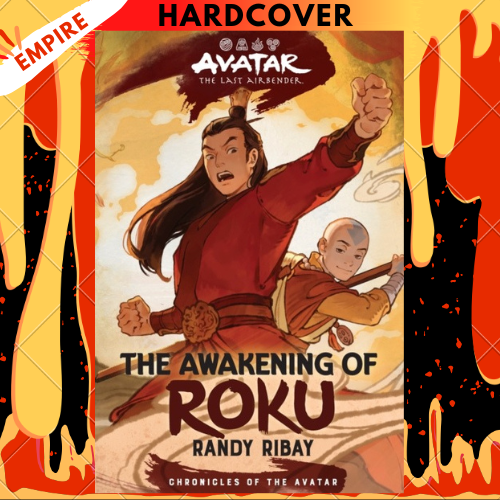 Avatar: The Last Airbender: The Awakening of Roku (Chronicles of the Avatar Book 6) by Randy Ribay