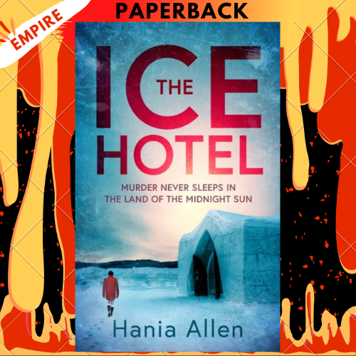 The Ice Hotel by Hania Allen