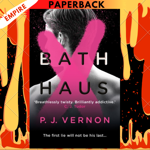Bath Haus by P.J. Vernon