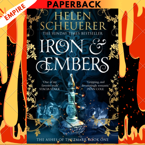 Iron & Embers (The Ashes of Thezmarr, #1) by Helen Scheuerer