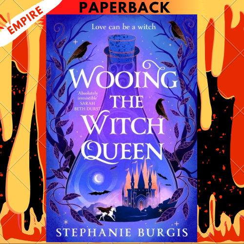 Wooing the Witch Queen (Queens of Villainy, #1) by Stephanie Burgis
