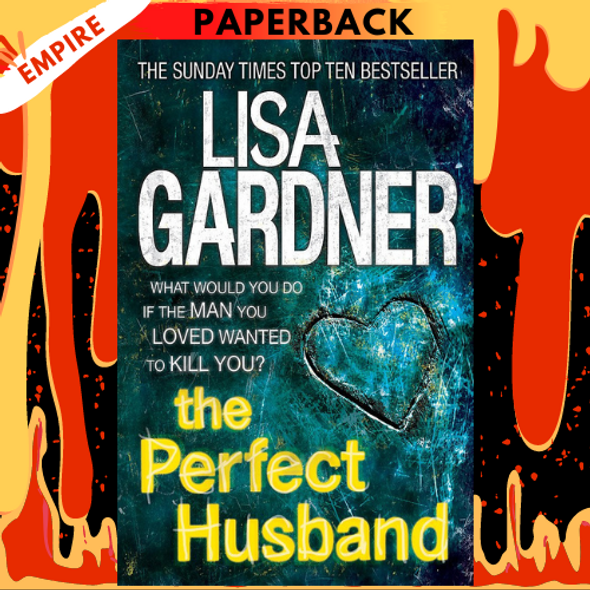 The Perfect Husband (FBI Profiler Series #1) by Lisa Gardner