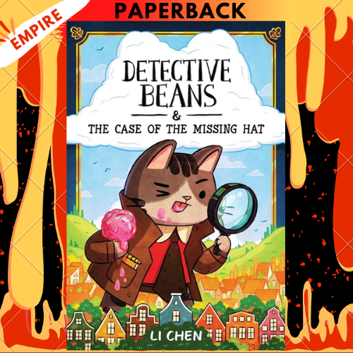 Detective Beans: and the Case of the Missing Hat by Li Chen