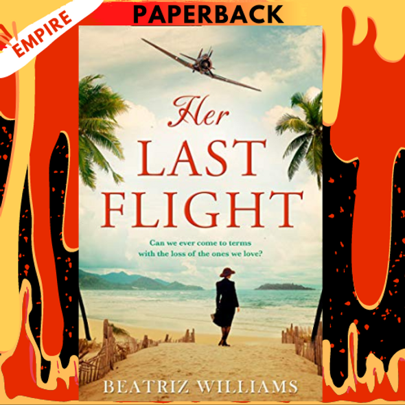 Her Last Flight by Beatriz Williams