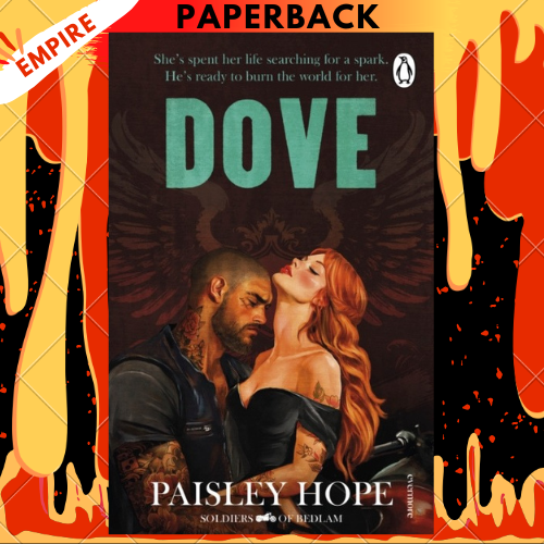 Dove (The Soldiers of Bedlam, #2) by Paisley Hope