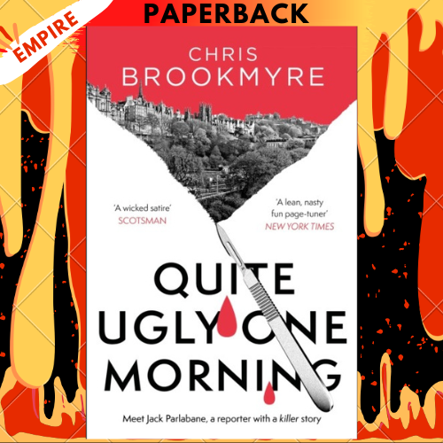 Quite Ugly One Morning by Christopher Brookmyre