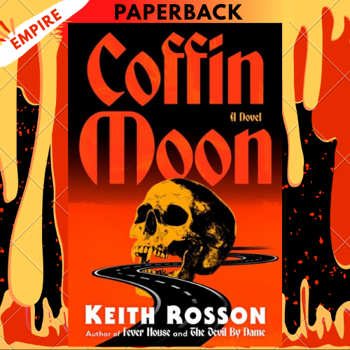 Coffin Moon by Keith Rosson