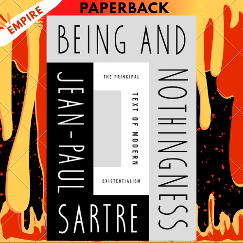 Being and Nothingness An Essay in Phenomenological Ontology By Jean-Paul Sartre, Sarah Richmond (Translator)