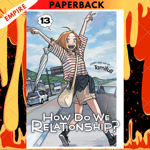 How Do We Relationship?, Vol. 13 by Tamifull