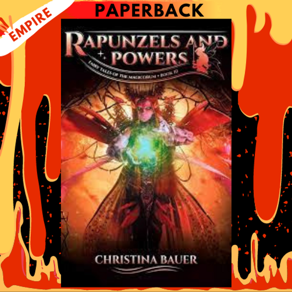 Rapunzels And Powers by Christina Bauer