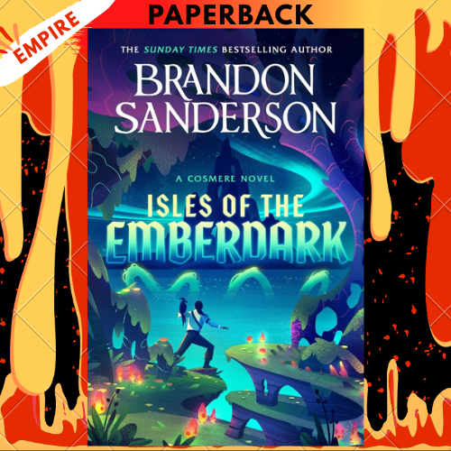 Isles of the Emberdark by Brandon Sanderson