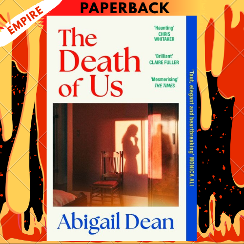 The Death of Us by Abigail Dean