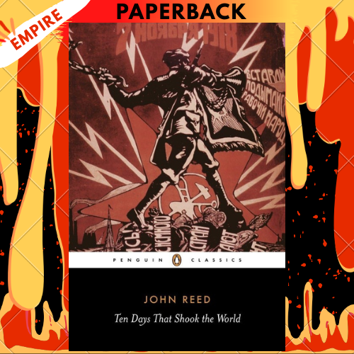 Ten days that Shook the World by John Reed, A. J. P. Taylor (Introduction), Vladimir Ilyich Lenin (Introduction)