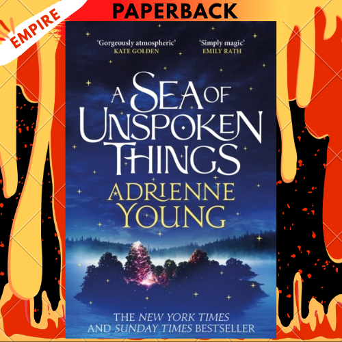 A Sea of Unspoken Things: A Novel by Adrienne Young
