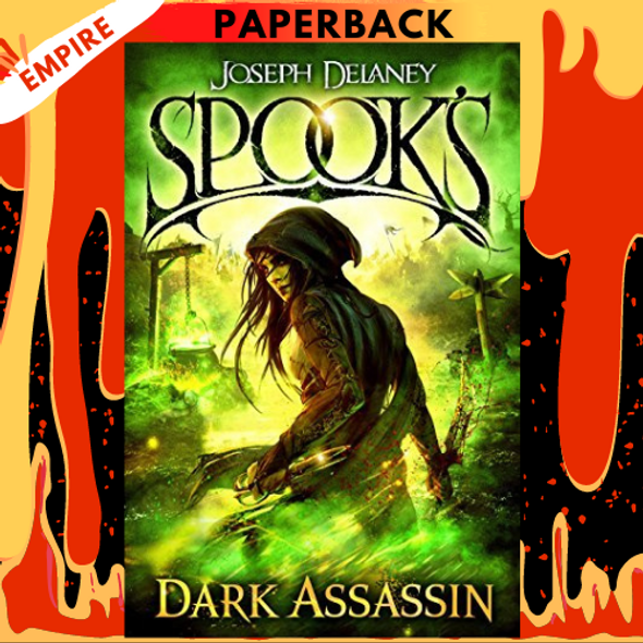 Spook's The Dark Assassin (The Starblade Chronicles #3) by Joseph Delaney