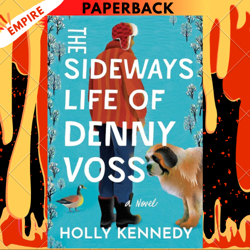 The Sideways Life of Denny Voss by Holly Kennedy