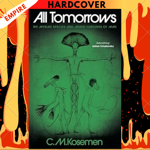 All Tomorrows By Kosemen, C. M.