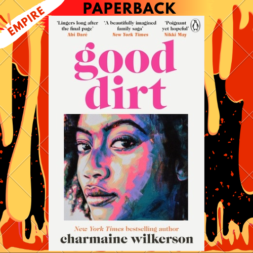 Good Dirt by Charmaine Wilkerson