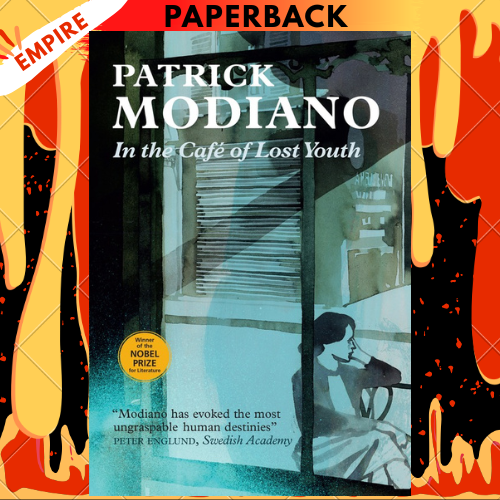 In the Cafe of Lost Youth by Patrick Modiano