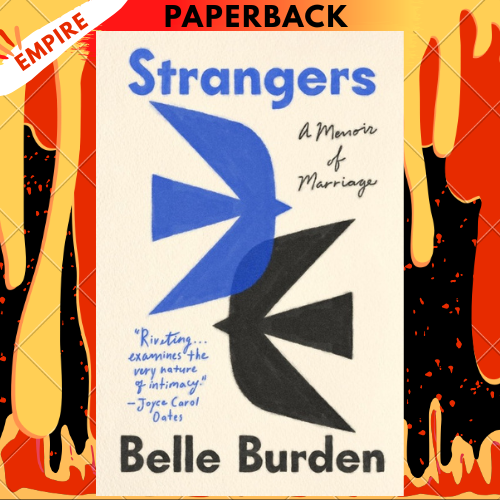 Strangers: A Memoir of Marriage by Belle Burden