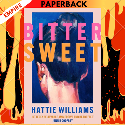 Bitter Sweet by Hattie Williams