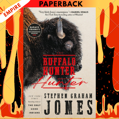 The Buffalo Hunter Hunter by Stephen Graham Jones