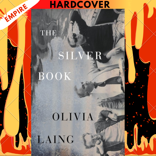 The Silver Book by Olivia Laing