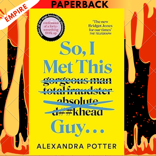 So, I Met This Guy . . . by Alexandra Potter