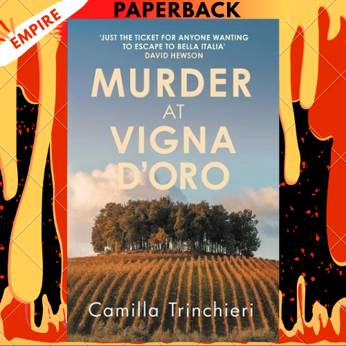 Murder at Vigna D’Oro by Camilla Trinchieri