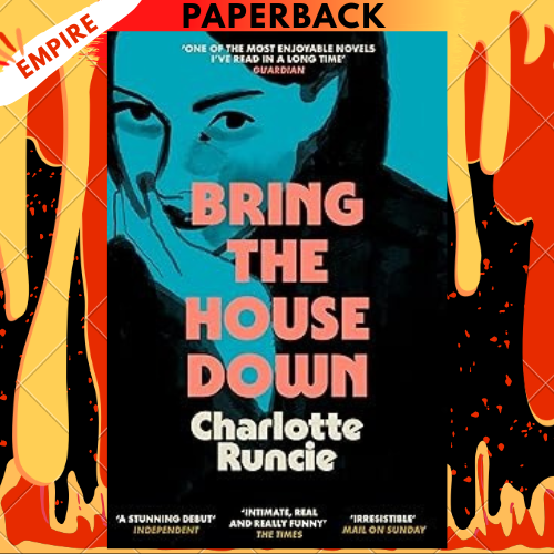 Bring the House Down by Charlotte Runcie