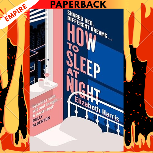 How to Sleep at Night by Elizabeth Harris