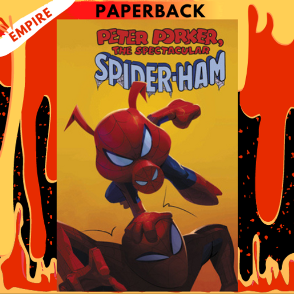 Spider-Ham: Aporkalypse Now by Zeb Wells, Will Robson (Illustrator)