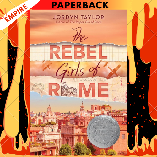 The Rebel Girls of Rome by Jordyn Taylor