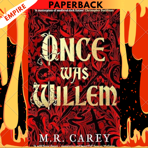Once Was Willem by M.R. Carey