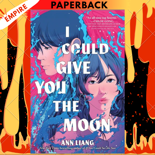 I Could Give You the Moon by Ann Liang