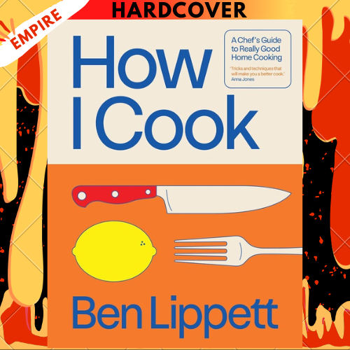 How I Cook by Lippett, Ben