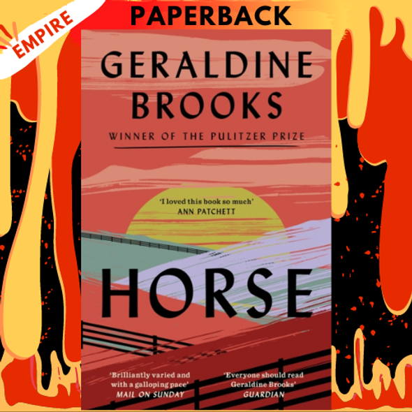 Horse: A Novel by Geraldine Brooks