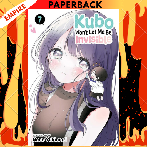Kubo Won't Let Me Be Invisible, Vol. 7 by Nene Yukimori