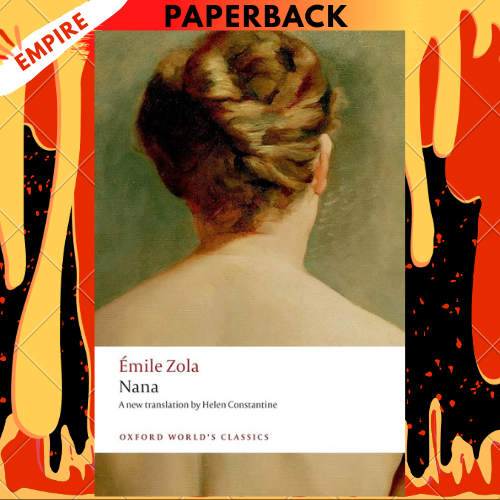Nana (Oxford World's Classics) by Emile Zola