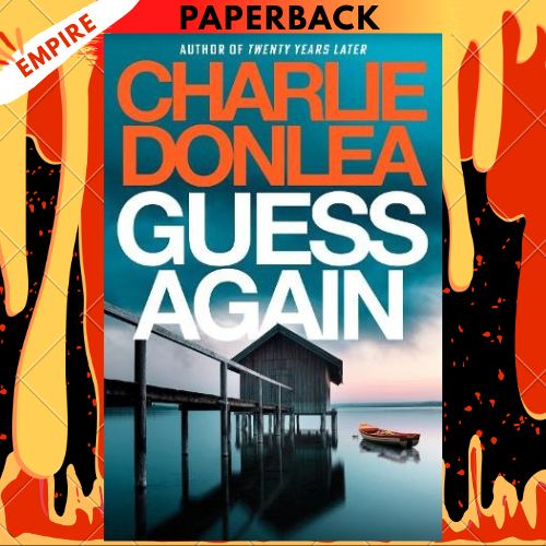 Guess Again by Charlie Donlea