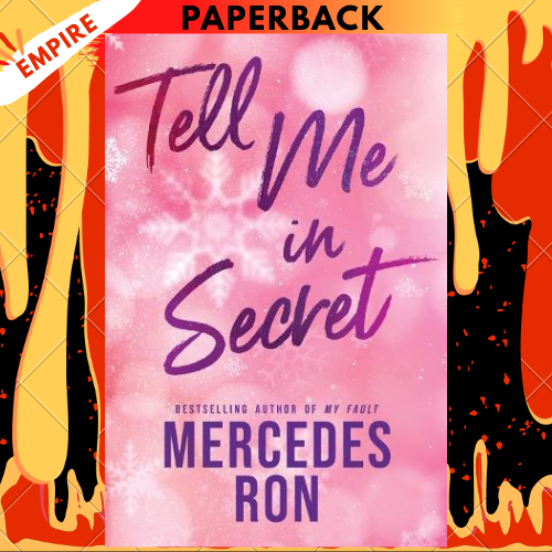 Tell Me in Secret by Mercedes Ron