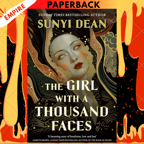 The Girl with a Thousand Faces by Sunyi Dean