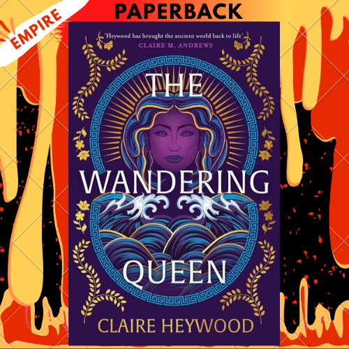The Wandering Queen by Claire Heywood