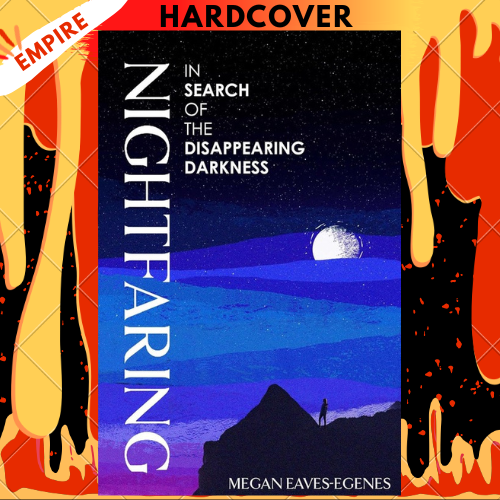 Nightfaring by Megan Eaves-Egenes