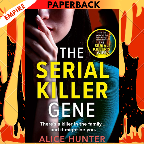 The Serial Killer Gene by Alice Hunter